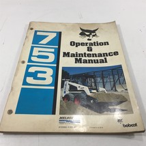 Genuine Original 1990 Bobcat 753 Operation &amp; Maintenance Manual 6720583 - $59.99