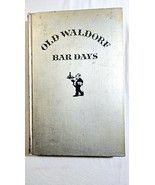 Old Waldorf Bar Days - $7,139.81 MXN