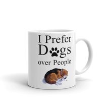 I Prefer Dogs Over People Mug, Puppy Mug, Doggie Mug, Dog Coffee Mug, Dog Lover  - £14.92 GBP