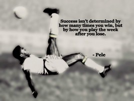 Pele Iconic Soccer Player Success Isnt Determined Quote Photo Various Sizes - £3.90 GBP+