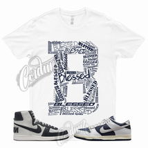 BLESSED Shirt for SB Dunk Low NYC Vast Grey Midnight Navy Georgetown Mid High 1 - £18.29 GBP+