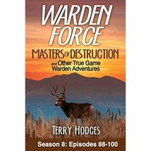 Warden Force: Masters of Destruction and Other True Game Warden Adventures: - £14.17 GBP