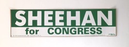 Sheehan New Jersey (R) for Congress nominee 1976 political Bumper Sticker - $10.00