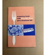 Reynolds Wrap Recipe Food Preparation Aluminum Foil Booklet Manual Ephemera - $20.70