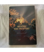Beyond The Ordinary, Henry C Clausen, 33 degree, HB 1983, First - £40.06 GBP