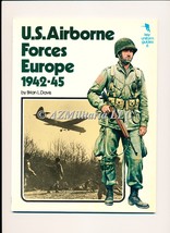 U.S. Airborne Forces Europe 1942-45 Key Uniform Guides No 6 - £11.60 GBP