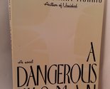 A Dangerous Woman Morris, Mary McGarry - $2.93