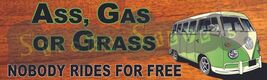 Ass Gas or Grass Decal Old School 3 X 10 Vinyl Bumper Sticker Cool Dude ... - $38.56