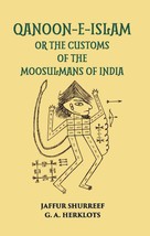 Qanoon-E-Islam Or The Customs Of The Moosulmans Of India [Hardcover] - £42.90 GBP