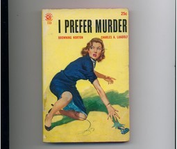 Norton/Landolf--I PREFER MURDER--1956--Graphic original pb - £8.97 GBP