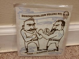 Donewaiting.com Volume n. 1 Tiara vs Miranda Sound (CD, 2005) - £7.55 GBP