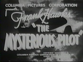 The Mysterious Pilot (1937) Classic Cliffhanger Serial On 2 discs/Case - £6.35 GBP
