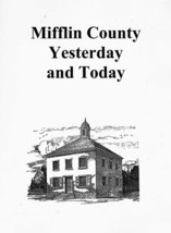 Mifflin County Yesterday and Today - $11.00