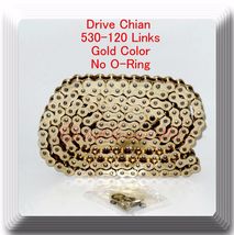 Drive Chain Gold Color 530-120 Link (No O-Ring) For Suzuki GSXR 1000 GSX-R750 - £474.88 GBP