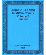 People In The News in Mifflin County (1886 - 1899) Vol. II - £7.83 GBP