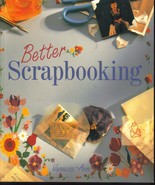 Better Scrapbooking - Vanessa-Ann  New Book Crafts - $8.99