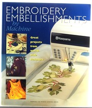 Embroidery Embellishments by Machine Husqvarna Viking Sewing Patterns De... - $8.95