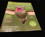 Birds &amp; Blooms Magazine June/July 2019 Hummingbirds, Plant to Attract - £7.07 GBP