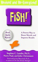 Fish: A Proven Way to Boost Morale and Improve Results [Hardcover] - £3.86 GBP