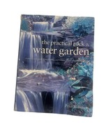 The Practical Rock and Water Garden Peter Robinson - $12.52 CAD
