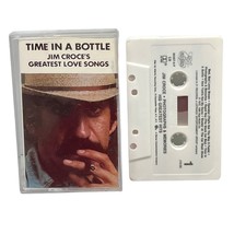 Jim Croce Time in a Bottle Cassette Pop Greatest Love Songs 1976 - £6.29 GBP