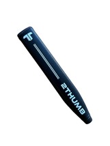2 Thumb OG Lite Taper Golf Putter Grip. Black or White - $50.95