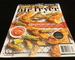 AllRecipes Magazine Air Fryer Recipes 89 Most Loved &amp; Most Saved Recipes - $11.00