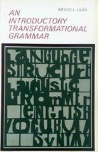 An Introductory Transformational Grammar by Bruce L. Liles / 1971 Lingui... - £0.88 GBP