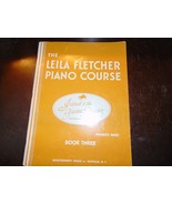 1980 The Leila Fletcher Piano Course Book 3 FREE SHIPPING - $13.64