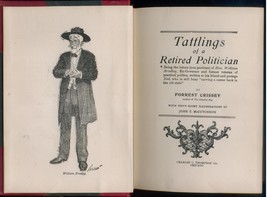 Crissey  TATTLINGS OF A RETIRED POLITICIAN  1904 illustrated - £9.48 GBP