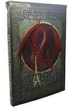 The Ultimate Encyclopedia of Mythical Creatures - £8.60 GBP