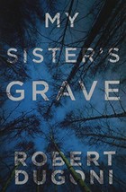 My Sister&#39;s Grave (Tracy Crosswhite, 1) - £6.24 GBP