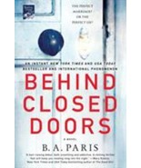 Behind Closed Doors A Novel Paperback by B. A. Paris - $12.46