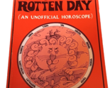 YOU WERE BORN ON A ROTTEN DAY By Jim Critchfield &amp; Jerry Hopkins - $12.82