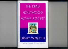 Maracotta--DEAD HOLLYWOOD MOMS SOCIETY--1996--1st of series--uncorrected galleys - £11.22 GBP