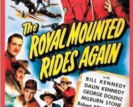 The Royal Mounted Rides Again, 13 Chapter serial, 1945 - £15.71 GBP