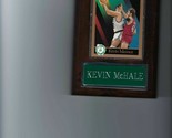 KEVIN McHALE PLAQUE BOSTON CELTICS BASKETBALL NBA   C - $0.01