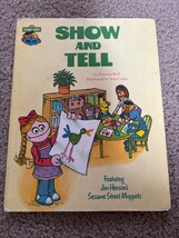 Show and Tell, Featuring Jim Henson&#39;s Sesame Street Muppets by Patricia ... - $4.00