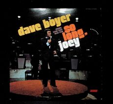 Dave Boyer So Long, Joey LP 1973 Word Gospel - $0.98