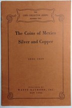 1940 The Coins of Mexico Silver and Copper 1536 - 1939 - $24.95