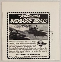 1952 Print Ad Wagemaker Wolverine Boats 2 Shown Grand Rapids,MI - £7.17 GBP