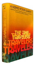 The Time Travelers: Science Fiction Quartet / Edited by Robert Silverberg 1st Ed - $28.04