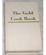 The Gold Cook Book by Louis P. De Gouy 1960 Hardcover Cookbook - £6.33 GBP
