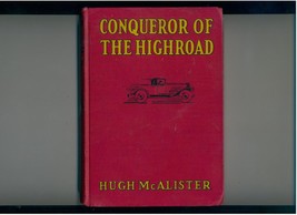 Mc Alister - Conqueror Of Highroad - 1930 - 1st, Boys&#39; Novel - £11.99 GBP