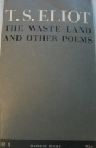 The Waste land And Other Poems: written by T. S. Eliot, C. 1934, Printed by harv - £15.92 GBP