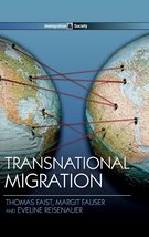 Transnational Migration [Hardcover] Faist, Thomas; Fauser, Margit and Re... - £31.42 GBP