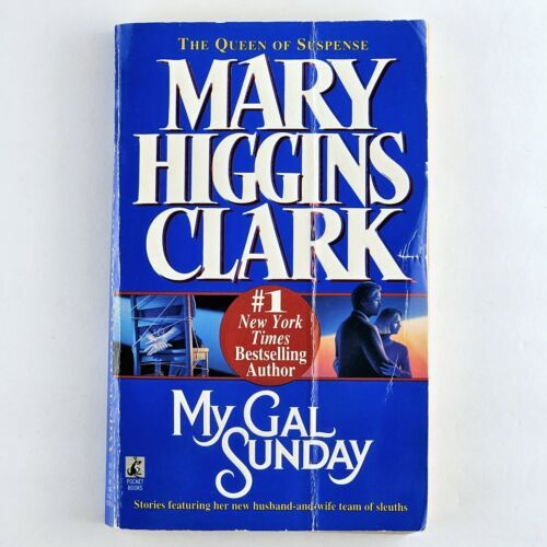 My Gal Sundayby Mary Higgins Clark Mystery Paperback Book - $6.00