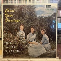 [POP/GOSPEL]~VG+ Lp~The White Sisters~Count Your Blessings..[1959~WORD~Issue] - £6.87 GBP