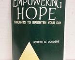 Empowering Hope Donders, Jossph G. - £2.33 GBP