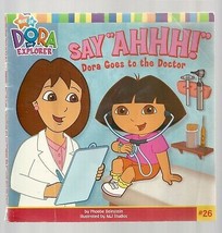 Dora The Explorer Dora Goes To The Doctor 2008 1ST Edition Simon &amp; Schuster - £14.56 GBP